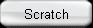 Scratch